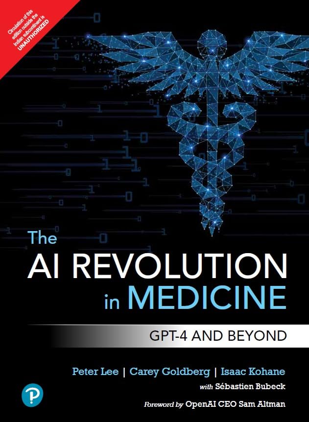 
The AI Revolution in Medicine | GPT-4 and Beyond | Ist Edition | - Pearson