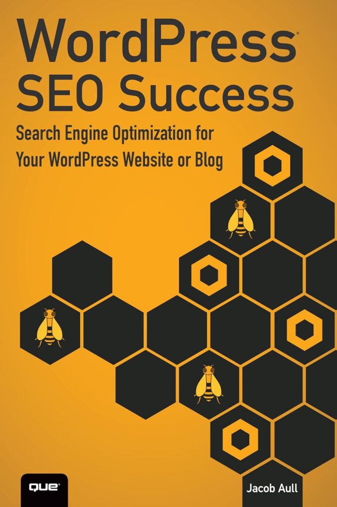 
WordPress SEO Success: Search Engine Optimization for Your WordPress Website or Blog