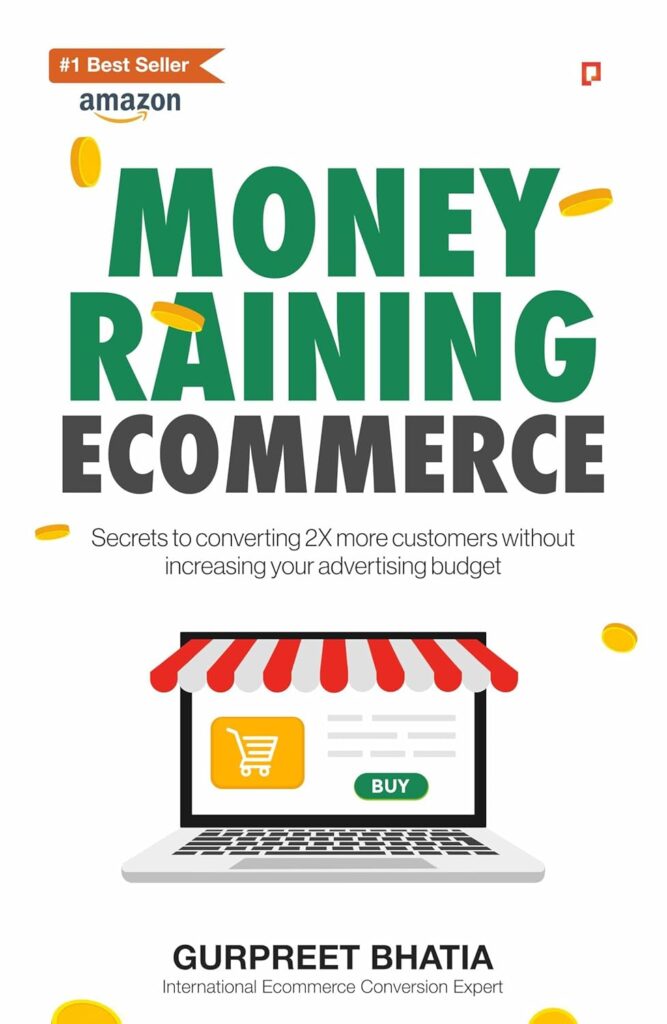 Money Raining Ecommerce: Secrets to Converting 2X More Customers without Increasing Your Advertising Budget